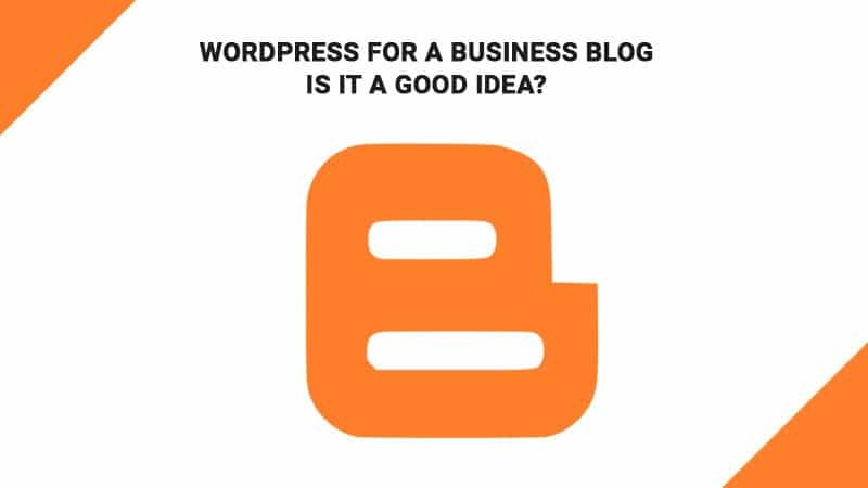 用于商业博客的 Wordpress – 这是个好主意吗