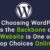 为什么选择 WordPress 作为您网站的主干是在线的首选之一