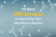 加速wordpress网站的10种最佳cdn服务