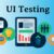 UI测试中最常见的错误概述